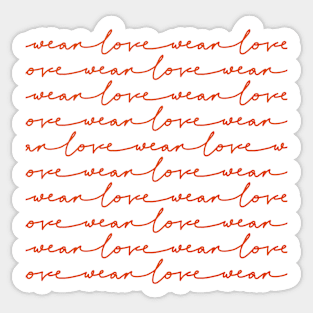 Wear love quote hand drawing art print Sticker